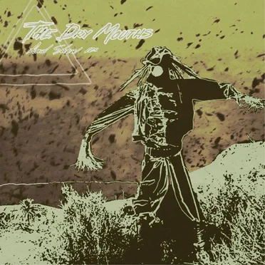And Show Us by The Dry Mouths - album cover