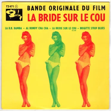 Bande originale du film « La Bride sur le cou »