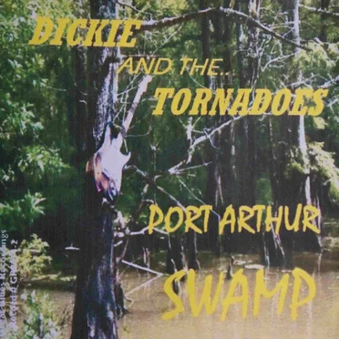 Port Arthur Stomp by Dickie And The Tornadoes - album cover