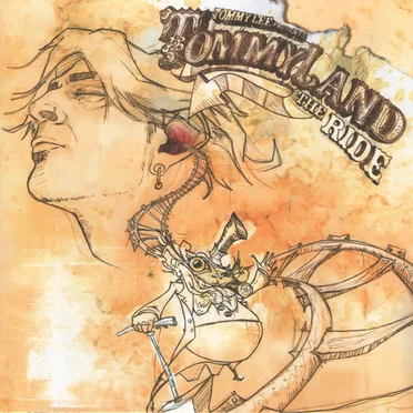 Tommyland: The Ride