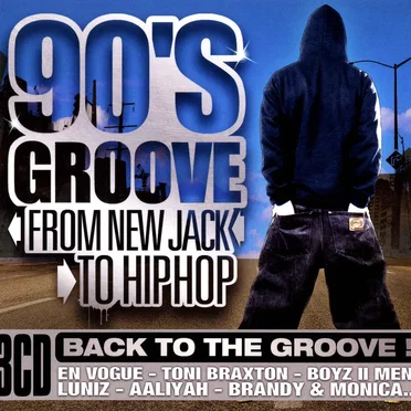 90’s Groove: From New Jack to HipHop by Various Artists - album cover