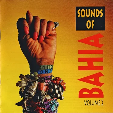 Sounds Of Bahia (Volume 2) by Various Artists - album cover