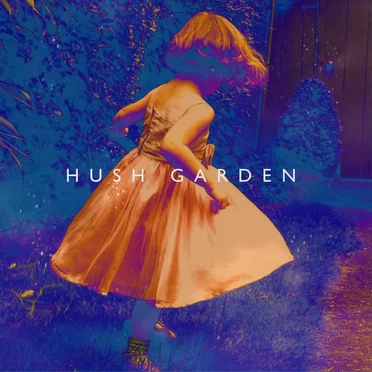 Hush Garden by Nigel Bloom - album cover