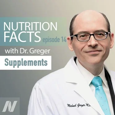 Nutrition Facts with Dr. Greger #14, “What About Vitamin Supplements?” by Michael Greger - album cover