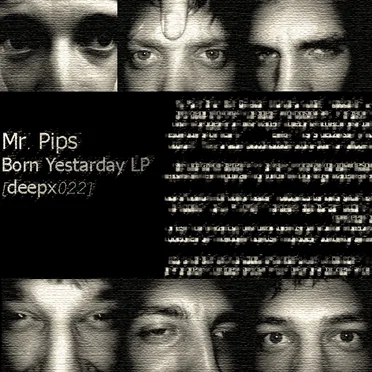 Born Yesterday LP by Mr.Pips - album cover