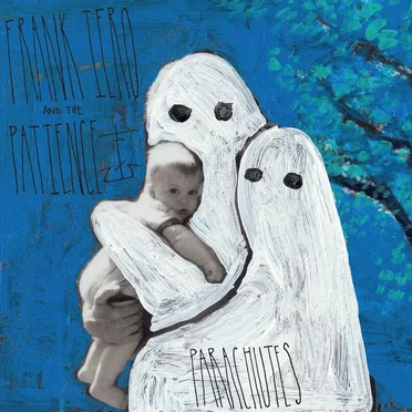 Parachutes by Frank Iero and the Patience - album cover