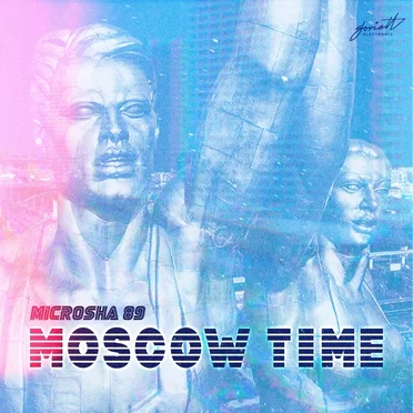 Moscow Time by Microsha 89 - album cover