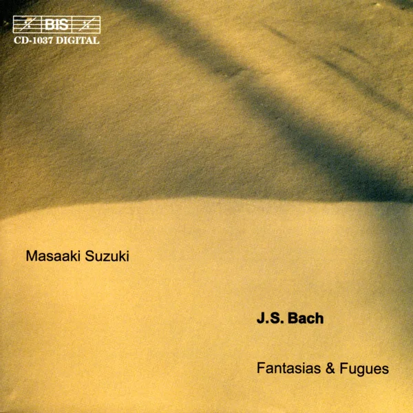Fantasias & Fugues