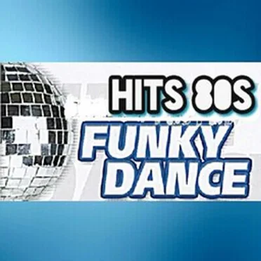 Hits 80s, Funky Dance by Various Artists - album cover