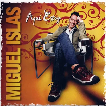 Aqui Estoy by Miguel Islas - album cover