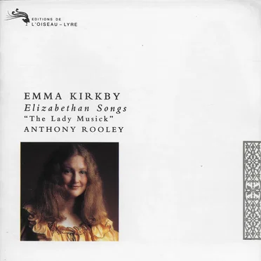 Elizabethan Songs: The Lady Musick by Emma Kirkby - album cover