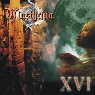 XVI by Miasthenia - album cover