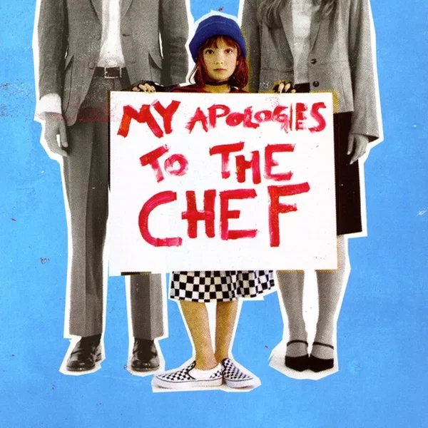 My Apologies to the Chef