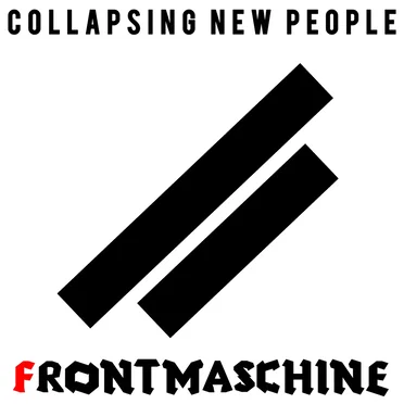 Collapsing New People by Frontmaschine - album cover