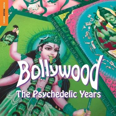 The Rough Guide to Bollywood: The Psychedelic Years by Various Artists - album cover