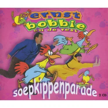 soepkippenparade by Ernst, Bobbie en de rest - album cover