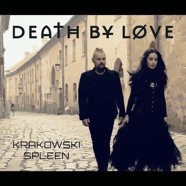 Krakowski Spleen by Death by Love - album cover