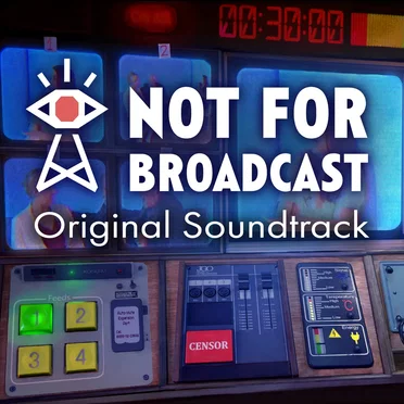 Not for Broadcast Original Soundtrack by Jason Orbaum - album cover