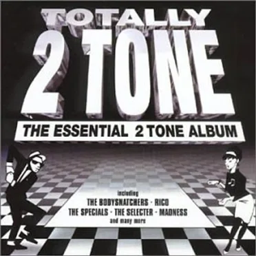 Totally 2 Tone by Various Artists - album cover
