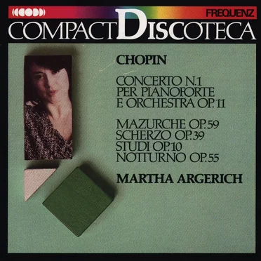 Piano Concerto No. 1 / 2 Mazurkas / Scherzo / Valse / 2 Etudes / Nocturne