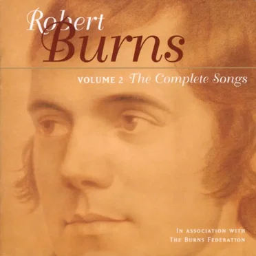 The Complete Songs of Robert Burns, Volume 2 by Various Artists - album cover