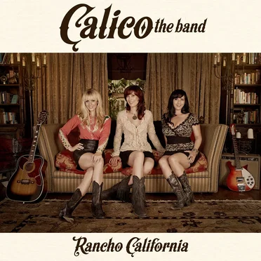 Rancho California by CALICO The Band - album cover