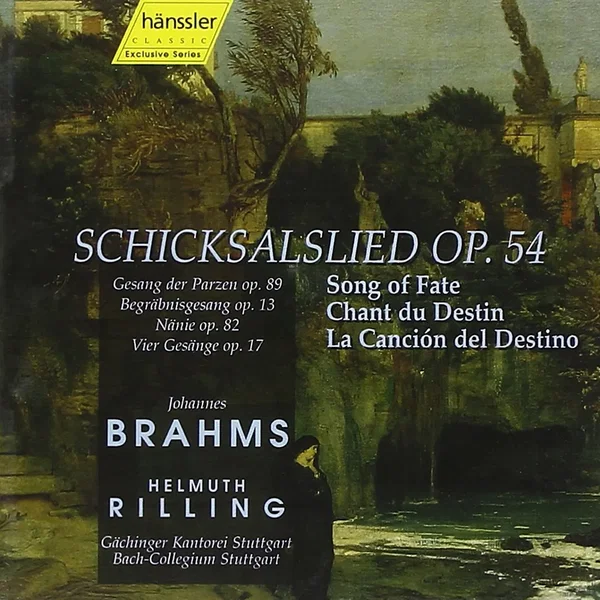 Schicksallied, Op. 54 / Gesang der Parzen, Op. 89 / Begräbnisgesang, Op. 13 / Nänie, Op. 82 / Vier Gesänge, Op. 17