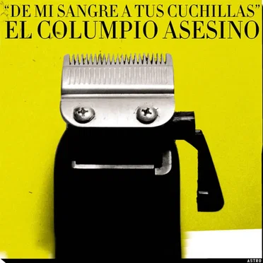 De mi sangre a tus cuchillas