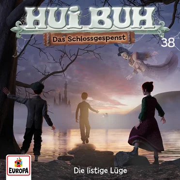 Hui Buh neue Welt 38: Die listige Lüge by Hui Buh, das Schlossgespenst - album cover