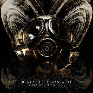 Mechanics of Dysfunction by Beneath the Massacre - album cover