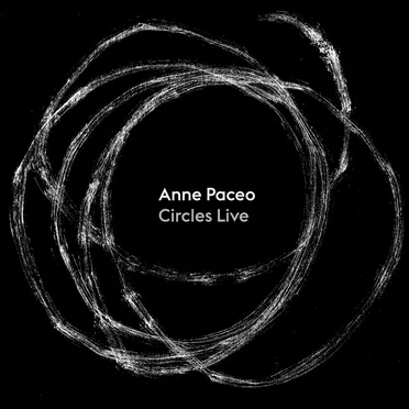 Circles Live by Anne Paceo - album cover