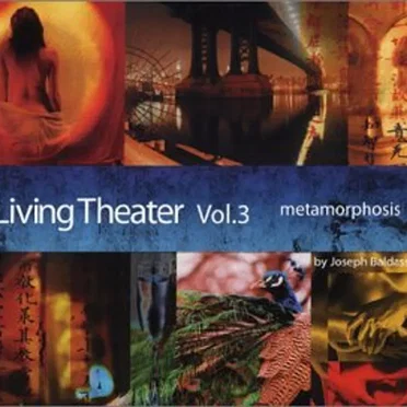 Living Theater, Volume 3: Metamorphosis