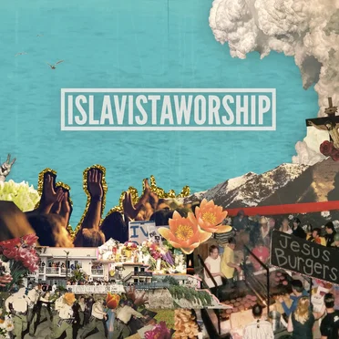 Isla Vista Worship 2 by Isla Vista Worship - album cover