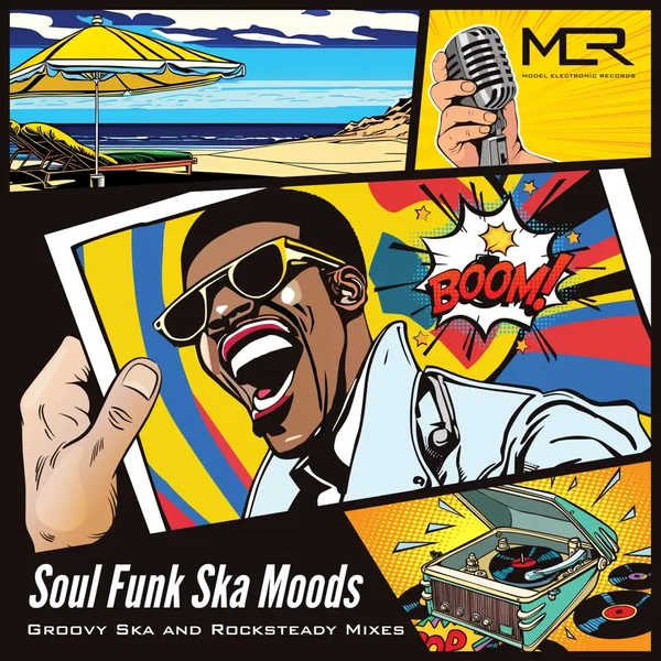 Soul Funk Ska Moods : Groovy Ska and Rocksteady Mixes