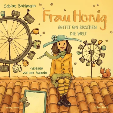 Frau Honig rettet ein bisschen die Welt by Sabine Bohlmann - album cover