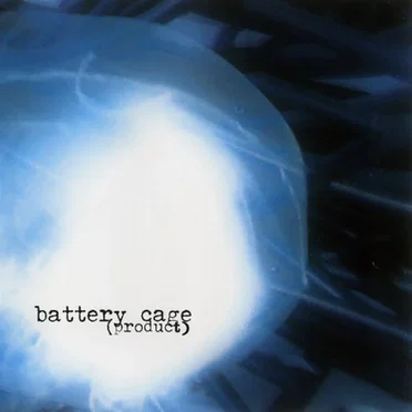 Product by Battery Cage - album cover