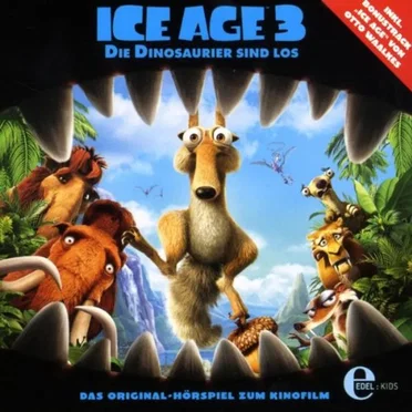 Ice Age 3 - Die Dinosaurier sind los - Das Original‐Hörspiel zum Kinofilm by Thomas Karallus - album cover
