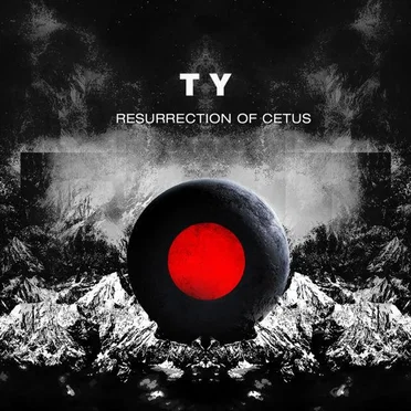 Resurrection of Cetus by T Y - album cover