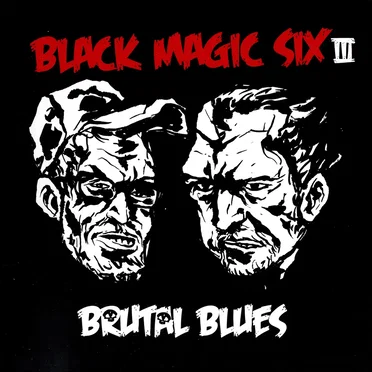 Brutal Blues by Black Magic Six - album cover