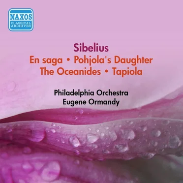En saga / Pohjola’s Daughter / The Oceanides / Tapiola