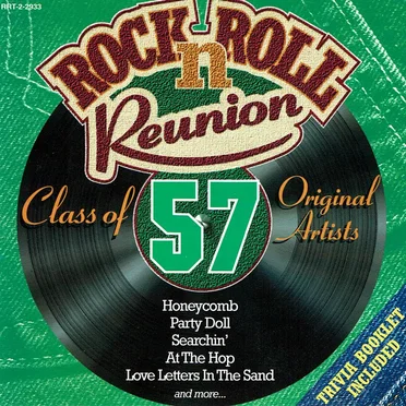Rock 'n' Roll Reunion: Class of 57