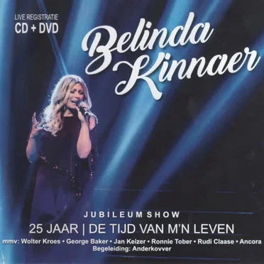 Jubileumshow: 25 jaar – De tijd van m’n leven