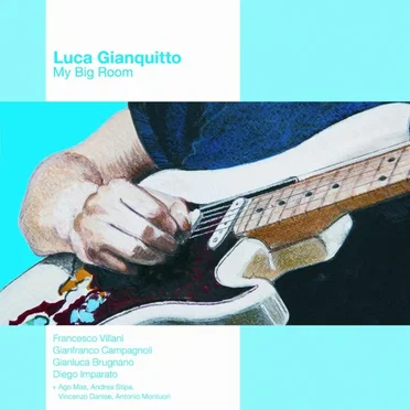 My Big Room by Luca Gianquitto - album cover