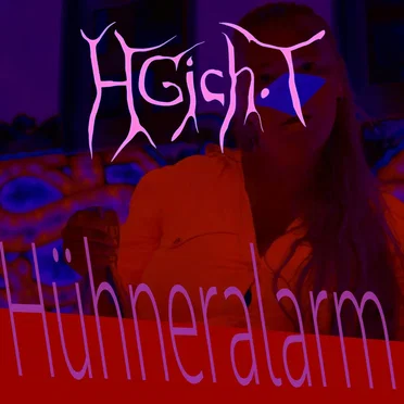 Hühneralarm by HGich.T - album cover