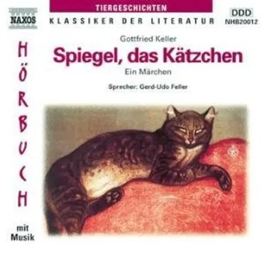 Spiegel, das Kätzchen: Ein Märchen by Gottfried Keller - album cover