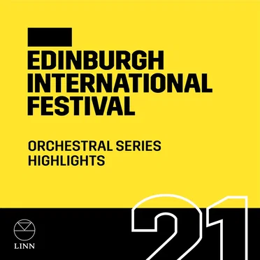 Orchestral Series Highlights 2021 (Edinburgh International Festival) by Various Artists - album cover