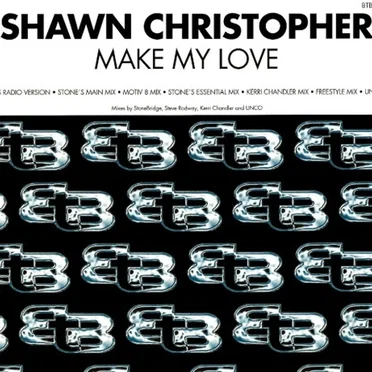 Make My Love by Shawn Christopher - album cover