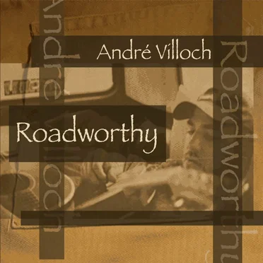 Roadworthy by André Villoch - album cover