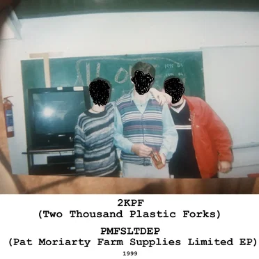 PMFSLTDEP (Pat Moriarty Farm Supplies Limited EP)