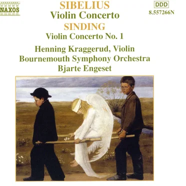 Sibelius: Violin Concerto / Sinding: Violin Concerto no. 1
